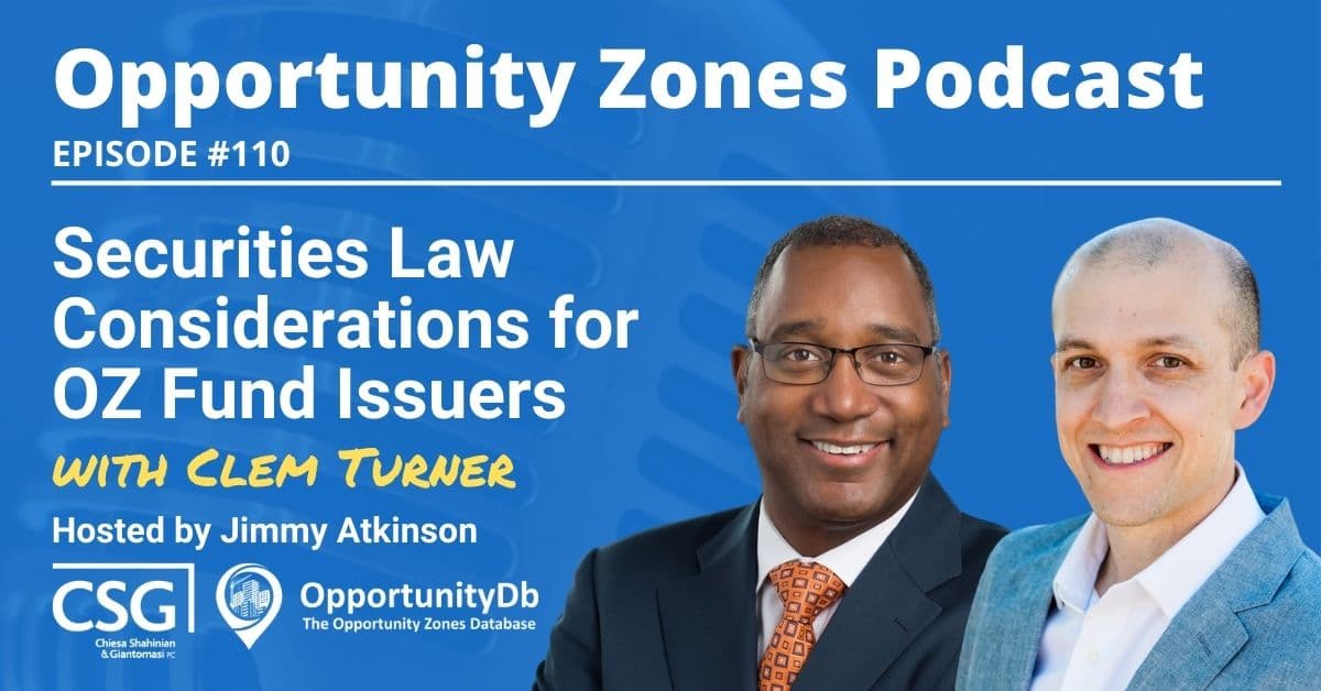 Securities Law Considerations for Opportunity Zone Funds, with Clem Turner