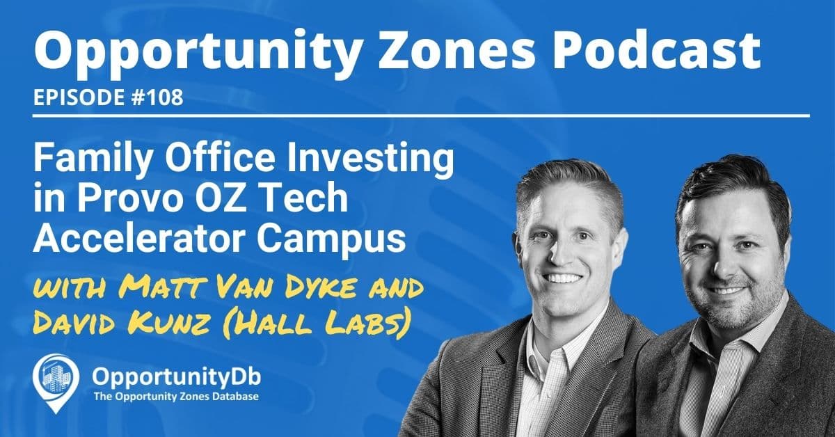 Family Office Investing in Provo OZ Tech Accelerator Campus, with Hall Labs
