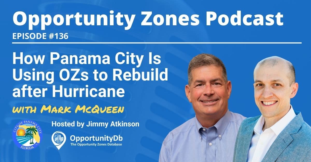 How Panama City Is Using OZs to Rebuild after Hurricane, with Mark McQueen