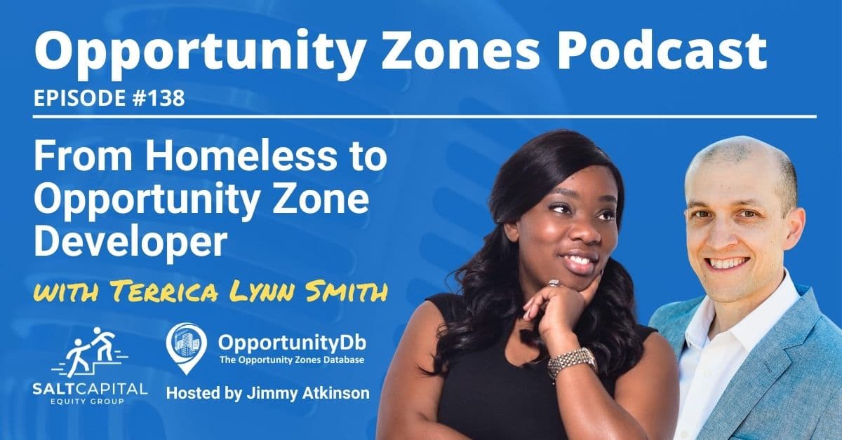 From Homeless to Opportunity Zone Developer, with Terrica Lynn Smith