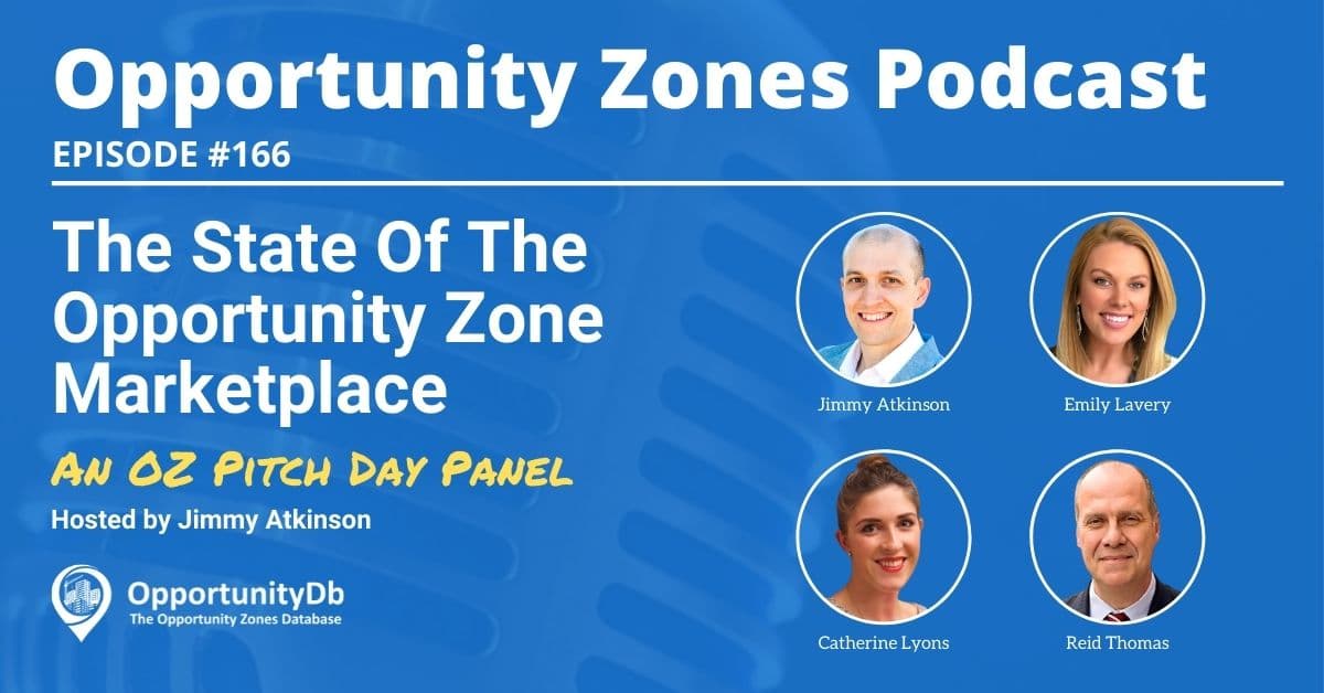 The State Of The Opportunity Zone Marketplace, An OZ Pitch Day Panel