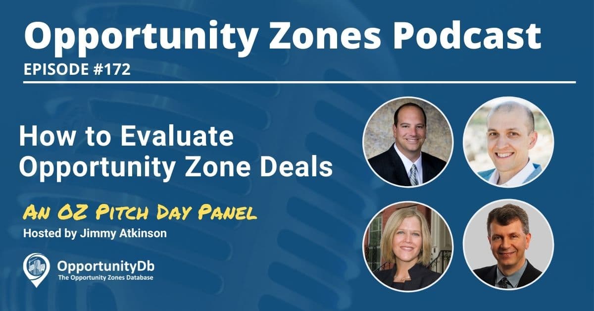How to Evaluate Opportunity Zone Deals, An OZ Pitch Day Panel