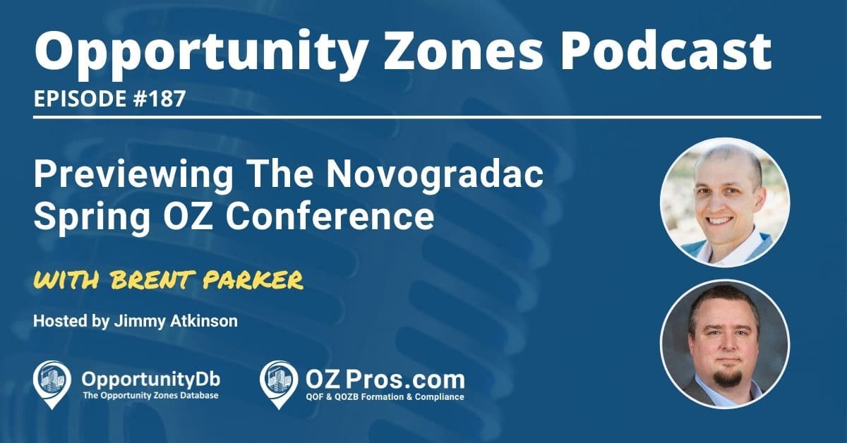 Previewing The Novogradac Spring OZ Conference, With Brent Parker