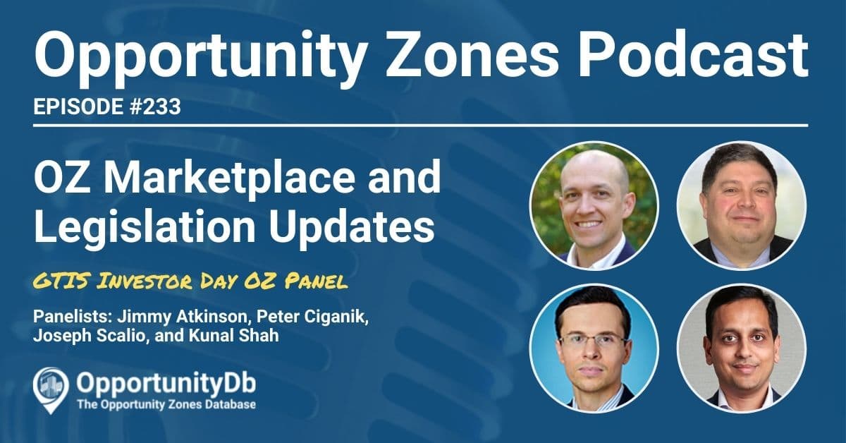 Opportunity Zone Panel From GTIS Investor Day 2022, With Peter Ciganik