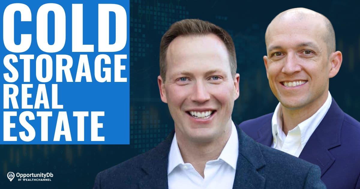Cold Storage Real Estate, With Chad DeBolt