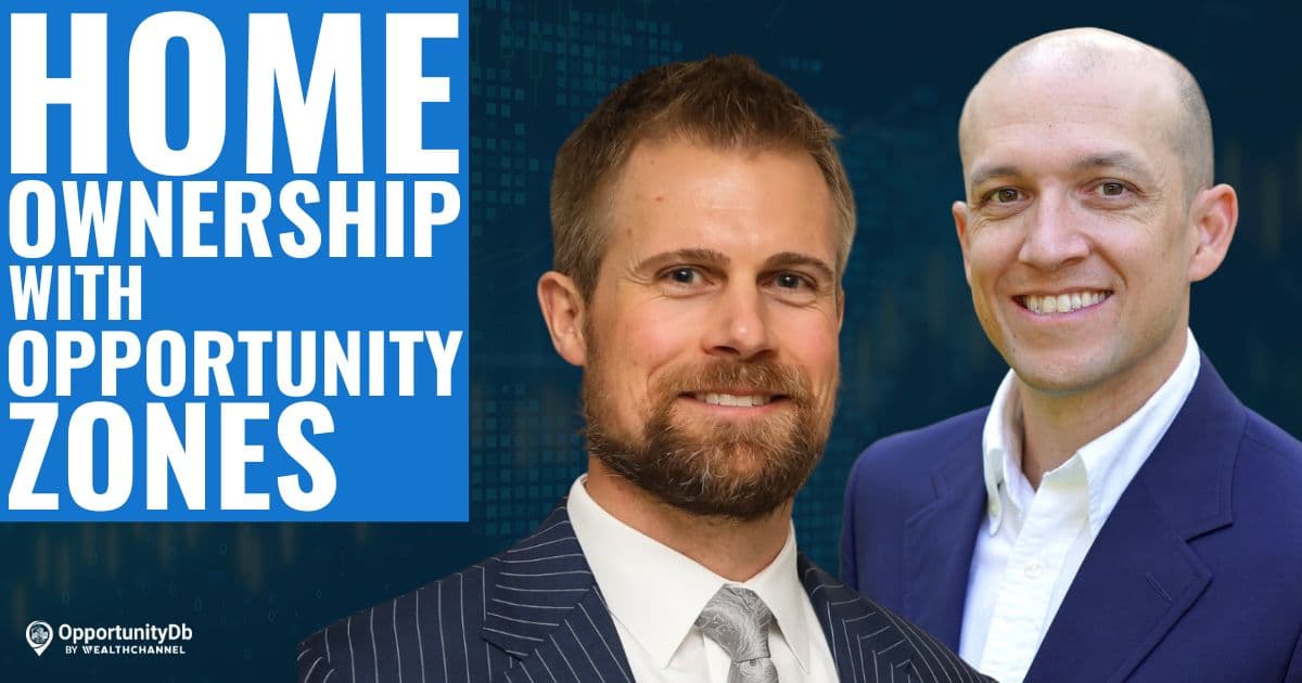 Building Homeownership With Opportunity Zones, With Chris Knoppe