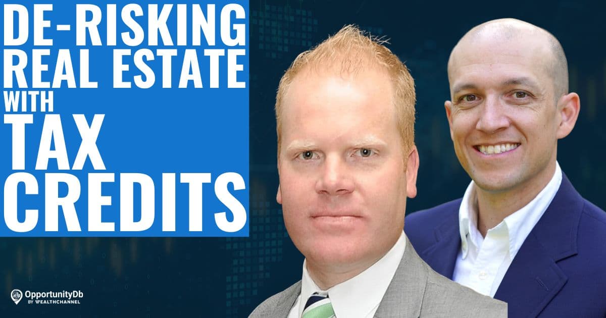 De-Risking Real Estate Projects With Tax Credits, With Cullan Maumus