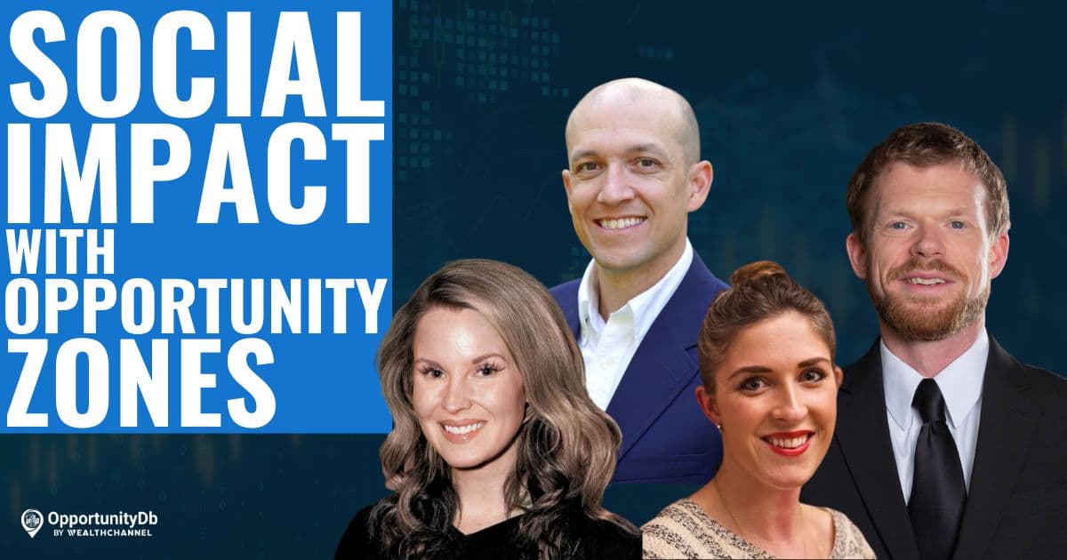 Catalyzing Social Impact With Opportunity Zones, An OZ Pitch Day Panel