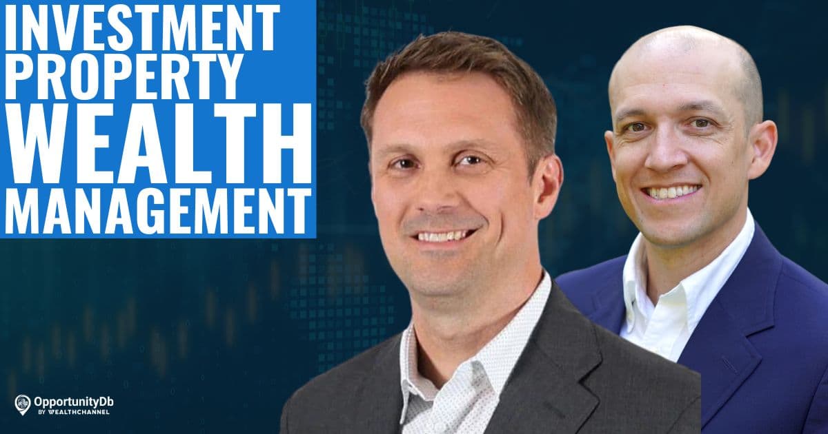 Investment Property Wealth Management, With Drew Reynolds