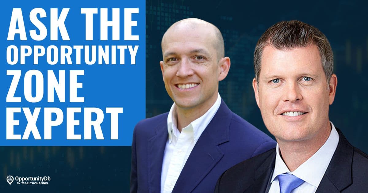 Opportunity Zone Interim Gains, Saving Failed 1031s, & Reform Legislation, With Ashley Tison