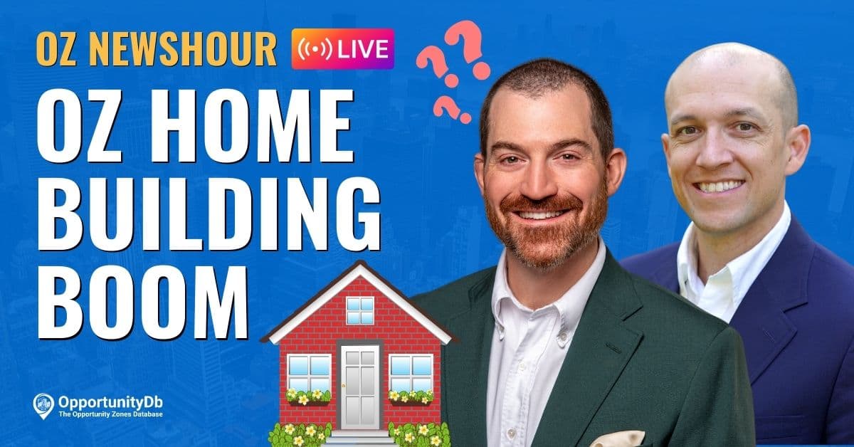 OZ NewsHour: The OZ Home Building Boom, & A Meetup In Chicago
