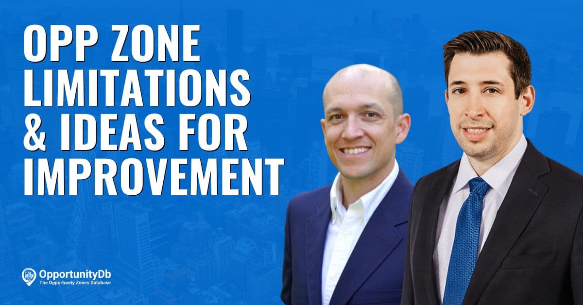 Opportunity Zone Limitations &amp; Ideas For Improvement, With Matthew Rappaport