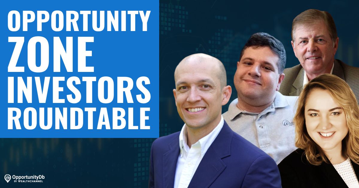 Opportunity Zone Investors Roundtable, An OZ Pitch Day Panel